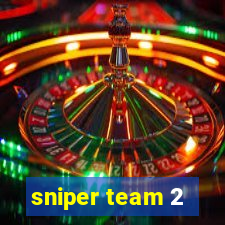 sniper team 2